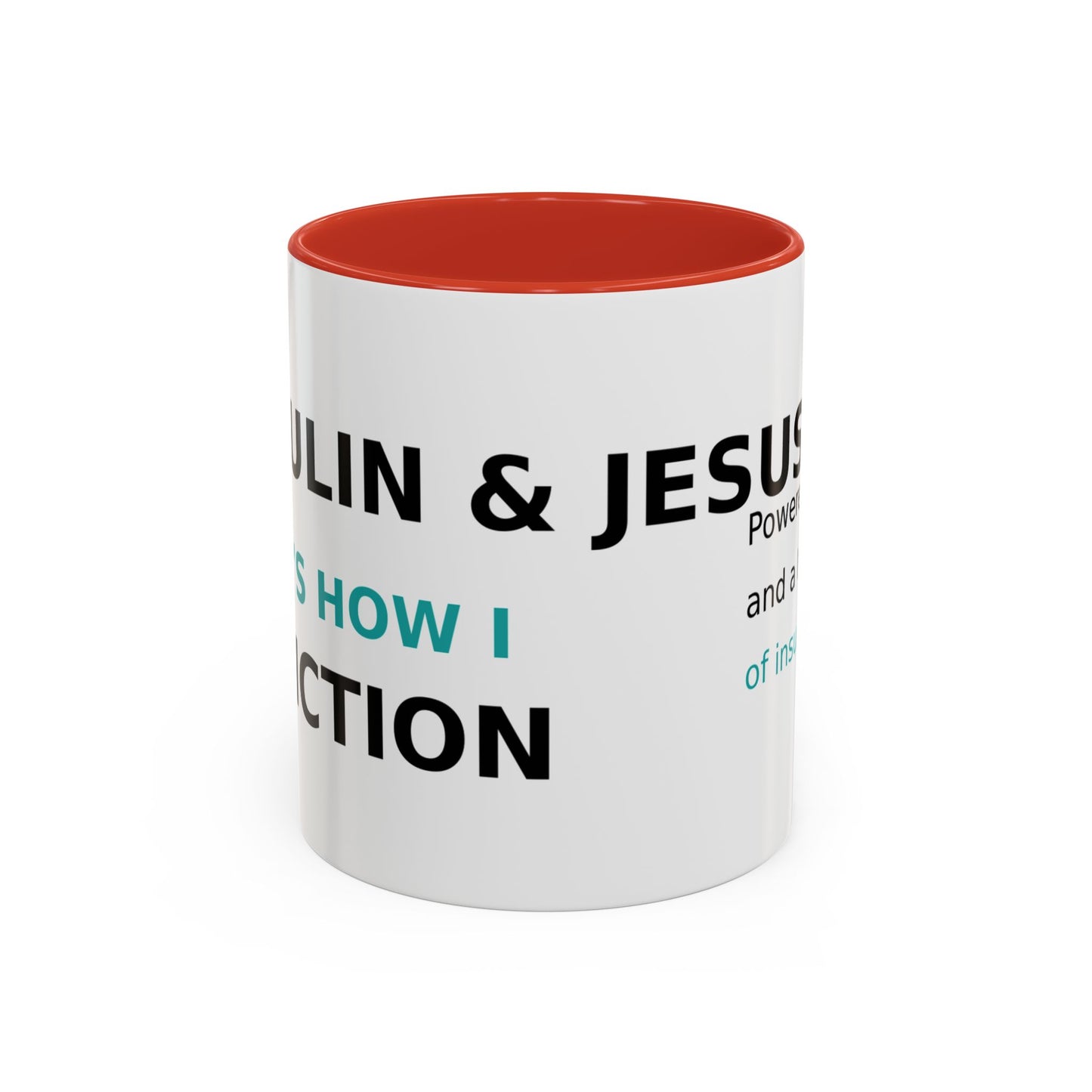 Christian Diabetes Coffee Mug – "Powered by Faith and a Little Bit of Insulin" Accent Mug (11/15oz)