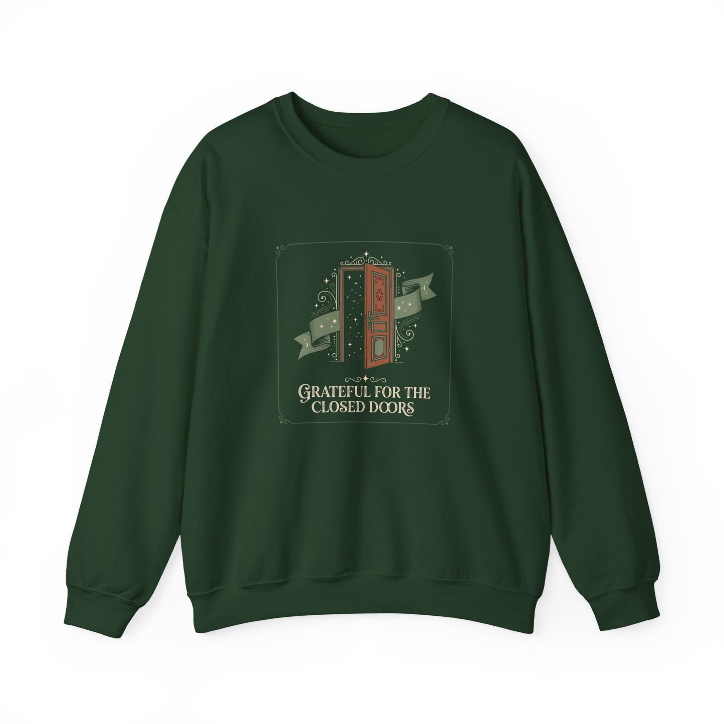 Grateful For Closed Doors Sweatshirt