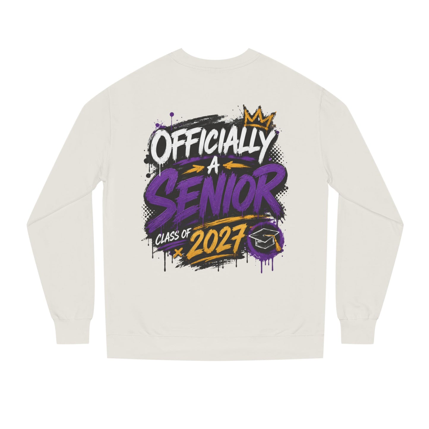 Senior Class 2027 Crewneck Sweatshirt — "Officially a Senior" Graduation Pullover