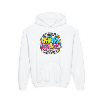 Third Grade Hoodie — "Watch Out Third Grade Here I Come" Kids Back-to-School Sweatshirt