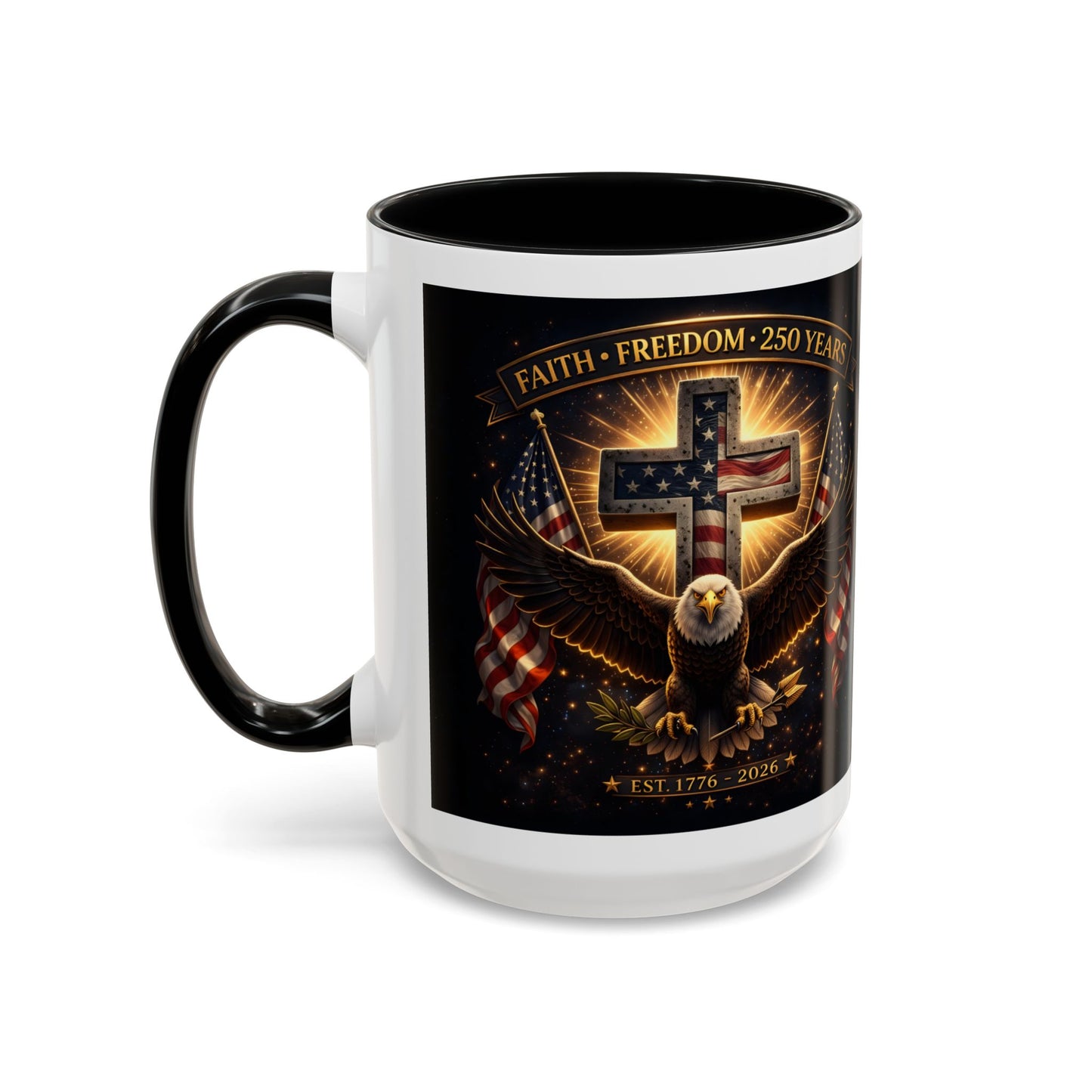 Patriotic Faith & Freedom Accent Coffee Mug — Eagle, Cross & American Flag (1776–2026)