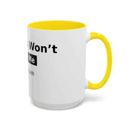 Diabetes Won't Define Me Accent Coffee Mug — "I Walk by Faith" Inspirational Tea Cup