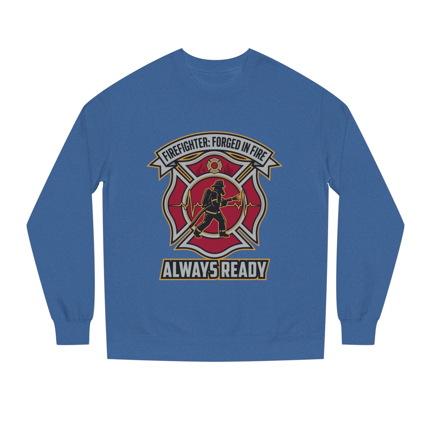 Firefighter Crest Sweatshirt — "Always Ready" Crewneck