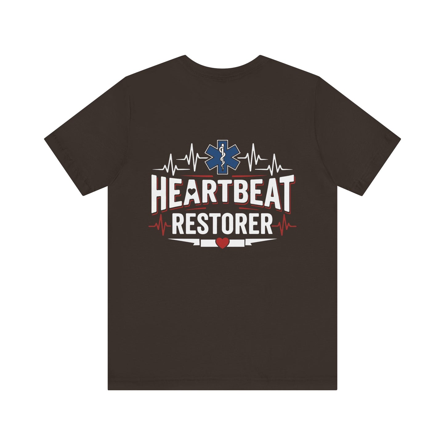 Heartbeat Restorer T-Shirt — EMT Paramedic CPR Rescue Tee