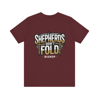 Shepherds Don't Fold Tee — Bishop Poker Cardroom Shirt