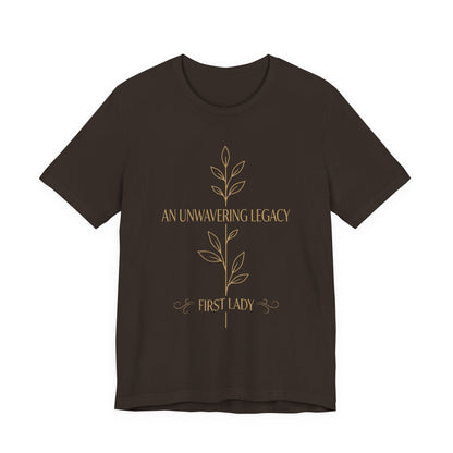 First Lady "An Unwavering Legacy" Tee