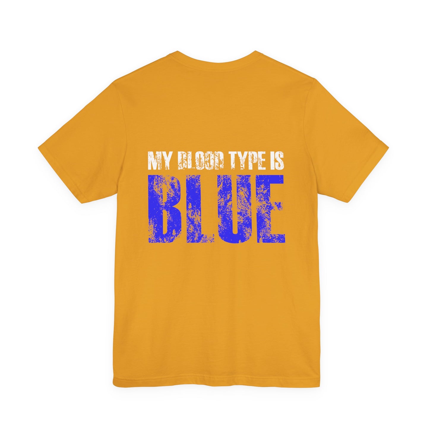 My Blood Type Is Blue T-Shirt — Funny Political / Team Blue Pride Tee