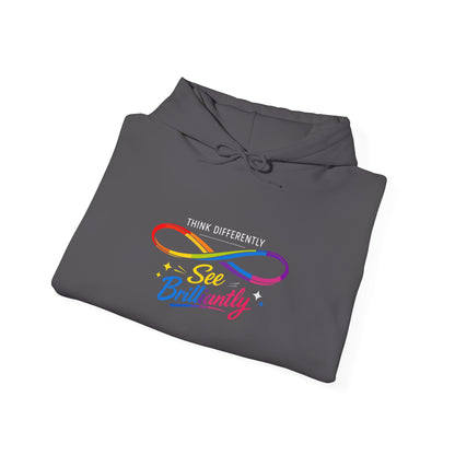 Think Differently, See Brilliance Hoodie