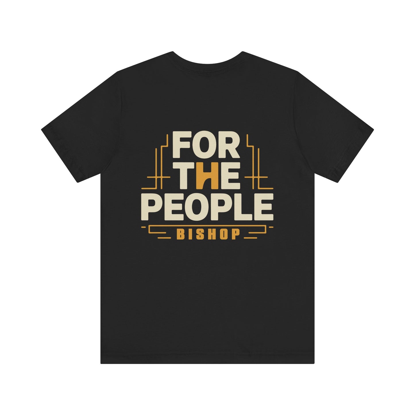 For The People Bishop T-Shirt — Retro Community Pride Tee
