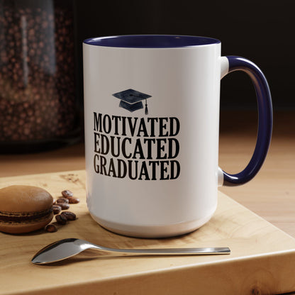 Graduation Coffee Mug – "Motivated Educated Graduated" Accent Ceramic Mug