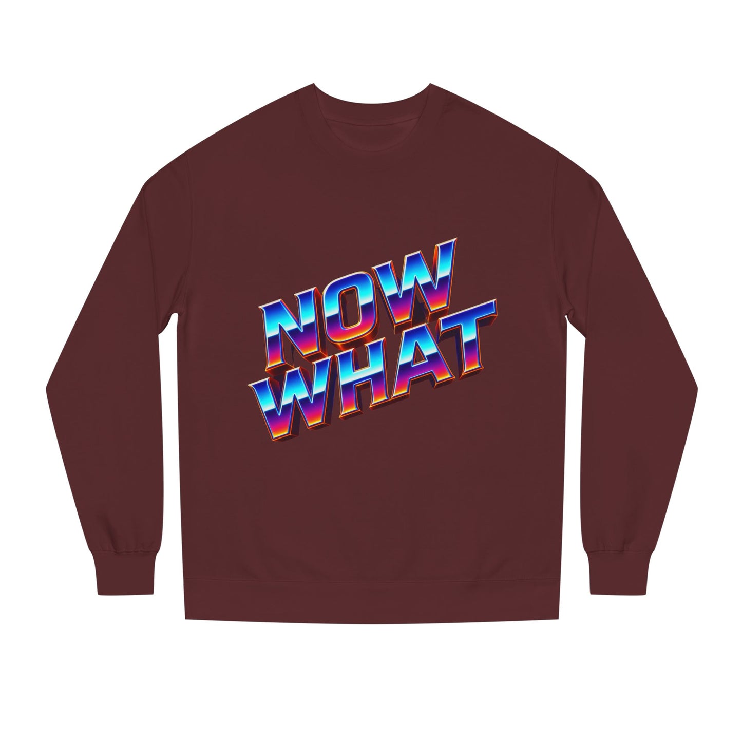 Now What Retro Sweatshirt — Bold 80s Gradient Graphic Crewneck