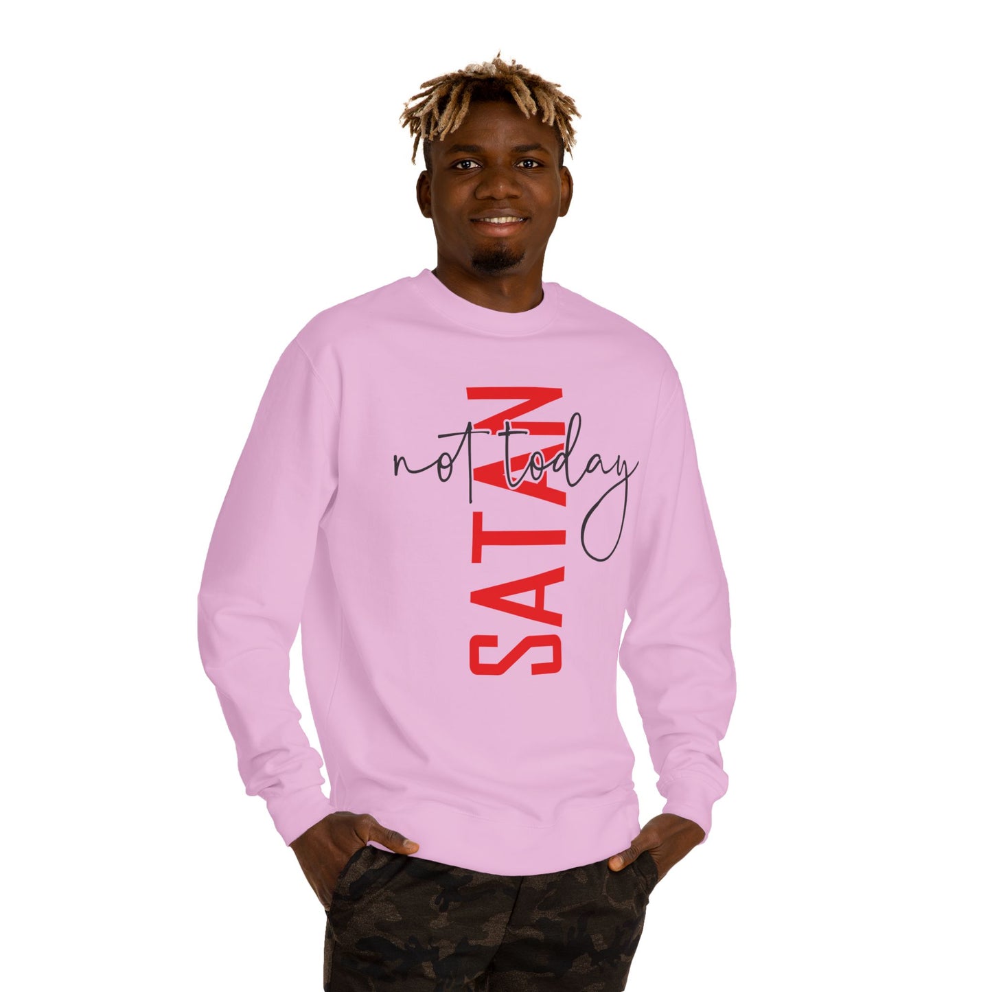 Not Today Satan Crewneck Sweatshirt — Bold Vertical Red Text with Script