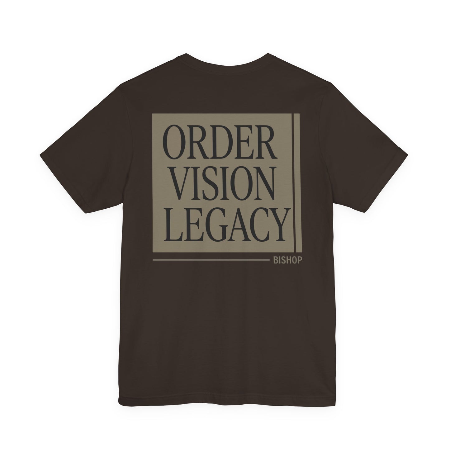 Order Vision Legacy Graphic Tee — Minimalist Inspirational Typography Shirt