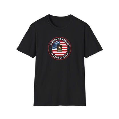 I Served My Country U.S. Army Veteran T‑Shirt