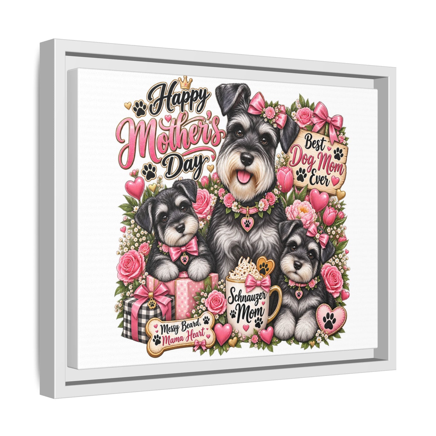 Happy Mother's Day Schnauzer Mom Framed Canvas - "Best Dog Mom Ever"