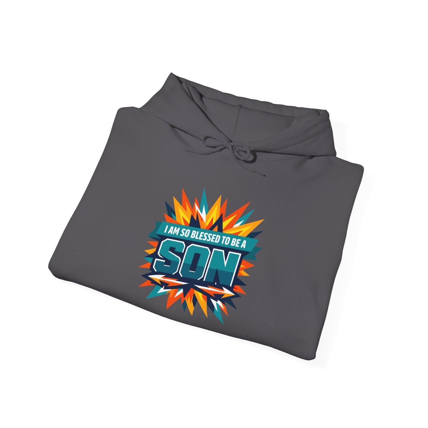 I Am So Blessed To Be A Son Hoodie