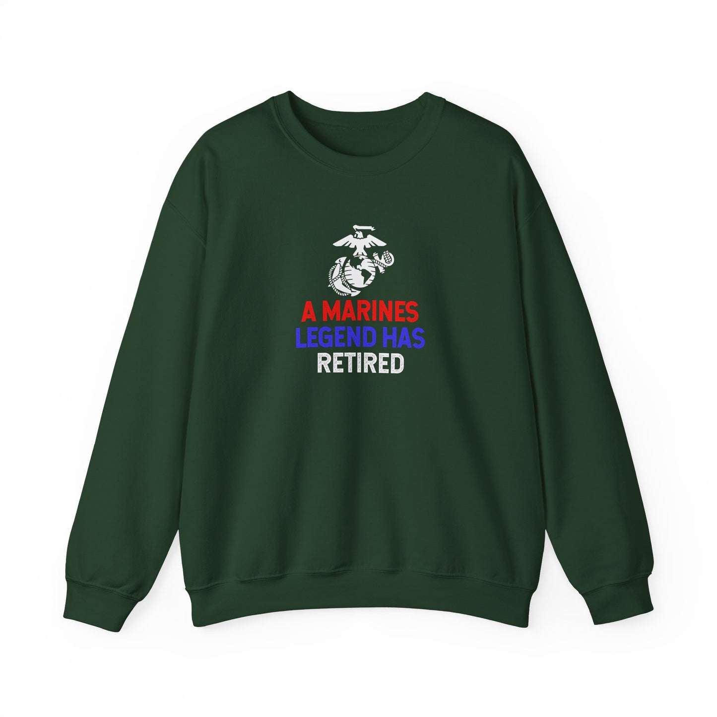 A Marines Legend Has Retired Sweatshirt