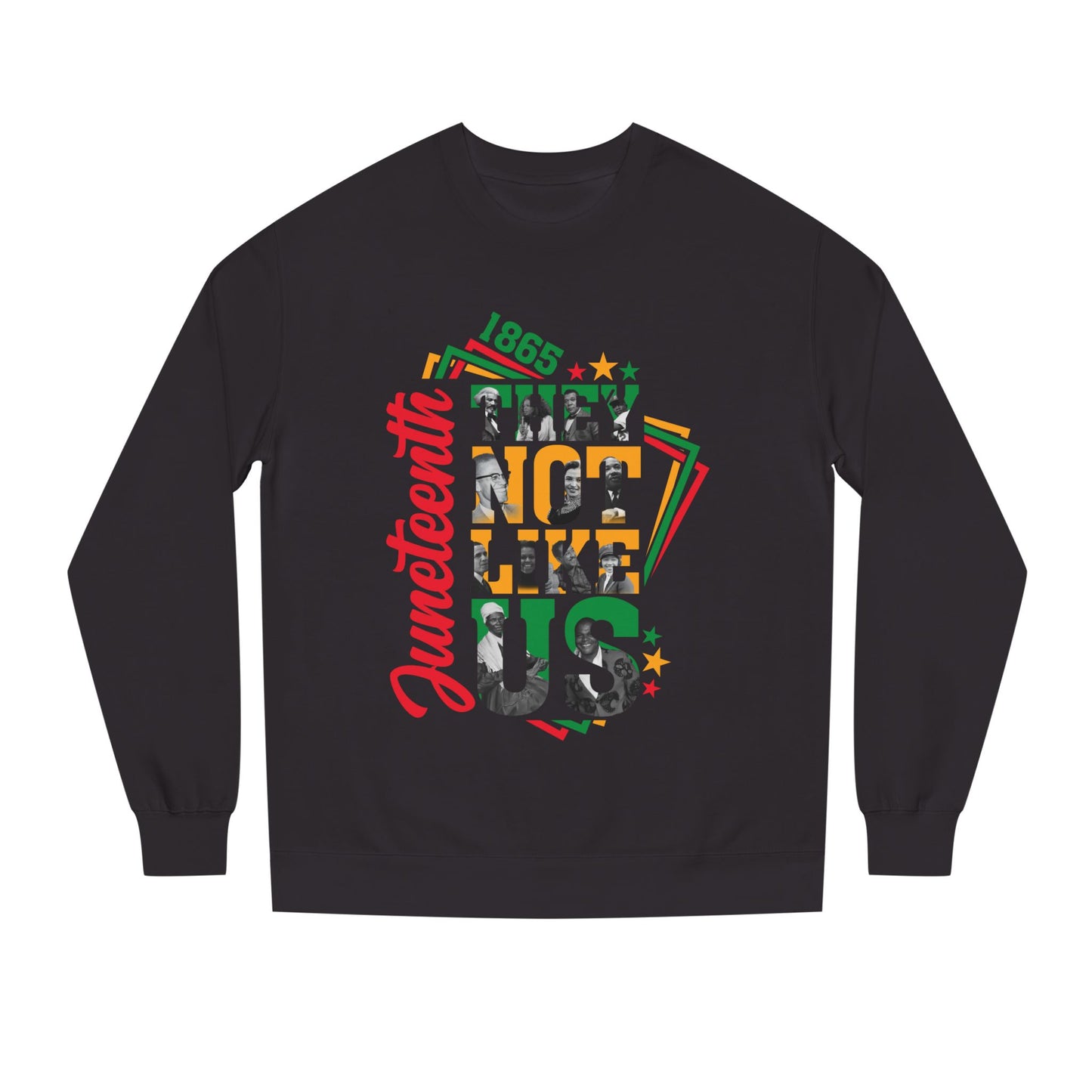 Juneteenth Crewneck Sweatshirt — 'Not Like Us' Black History Celebration
