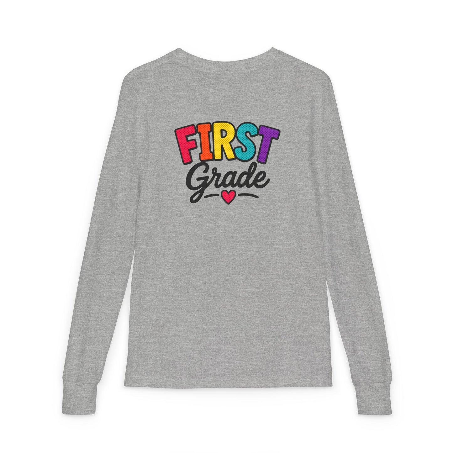 First Grade Kids Long Sleeve Tee — Colorful Back-to-School Shirt