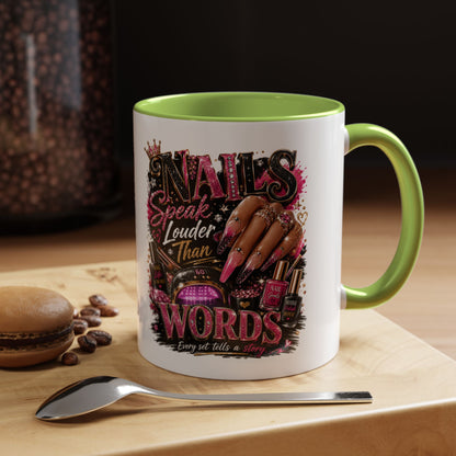Accent Coffee Mug - "Nails Speak Louder Than Words" Pink Nail Tech Coffee Mug