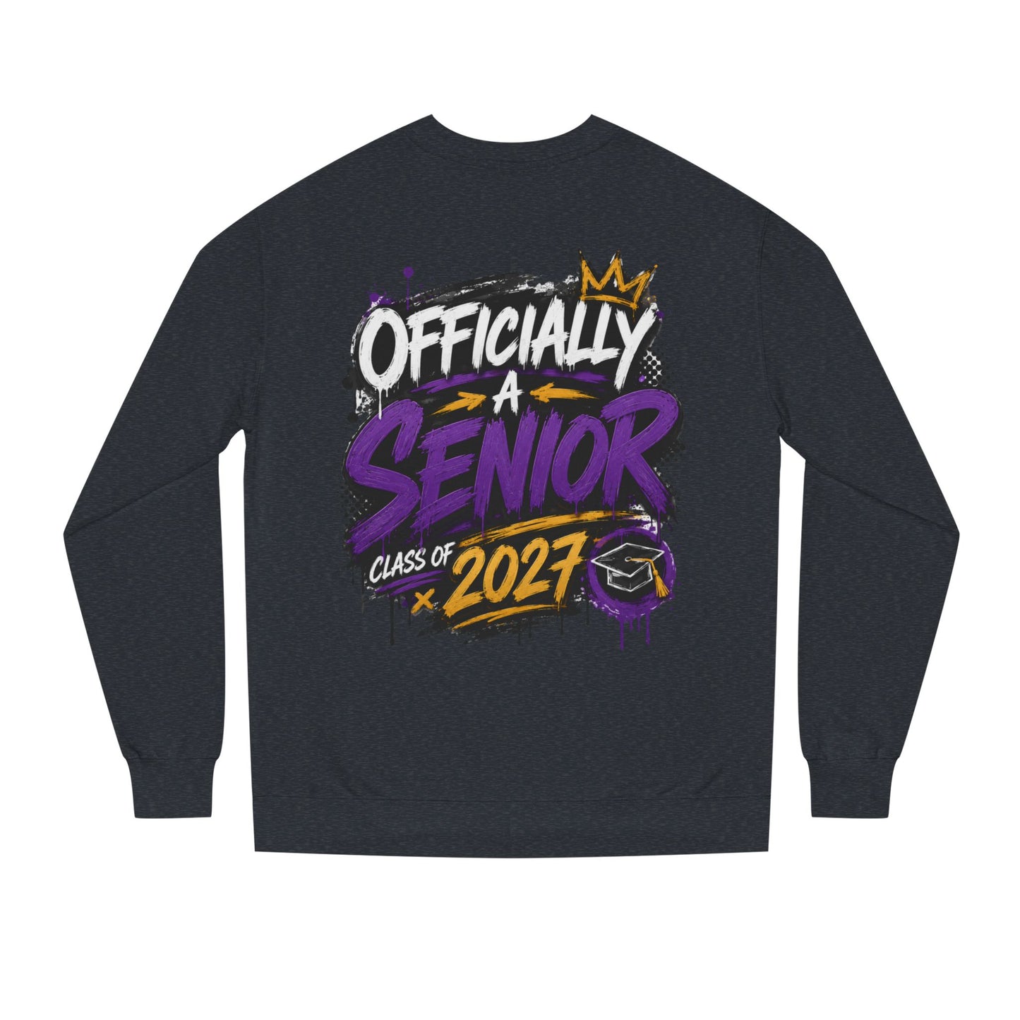 Senior Class 2027 Crewneck Sweatshirt — "Officially a Senior" Graduation Pullover