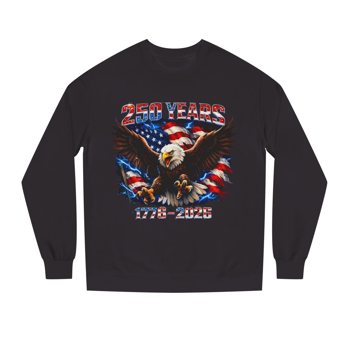 250 Years 1776–2026 Eagle Flag Sweatshirt