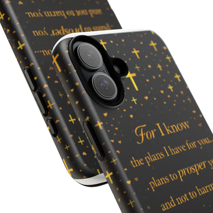 Phone Case — "For I Know" Jeremiah 29:11 Gold Cross Christian Tough Case