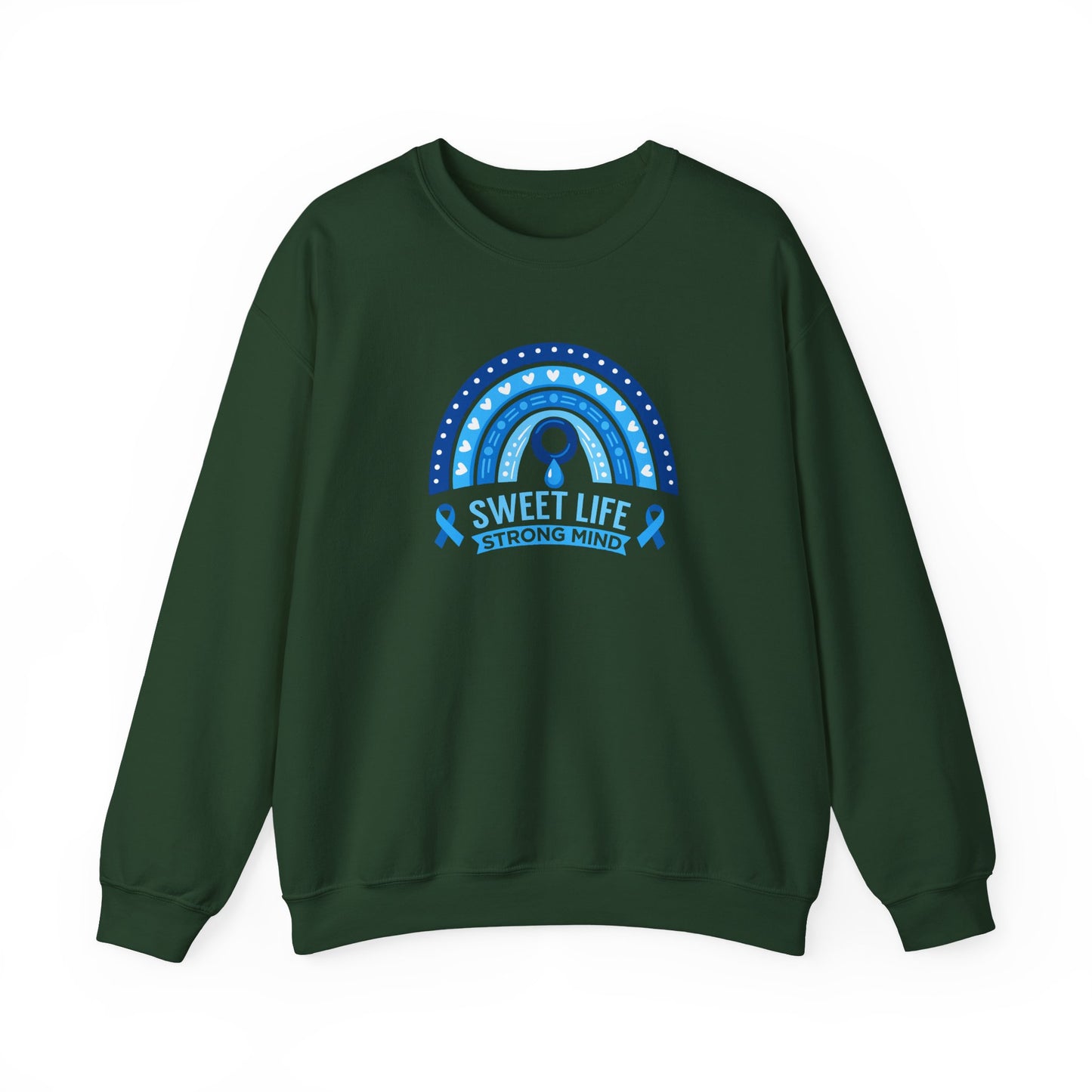 Sweet Life Strong Mind" Sweatshirt