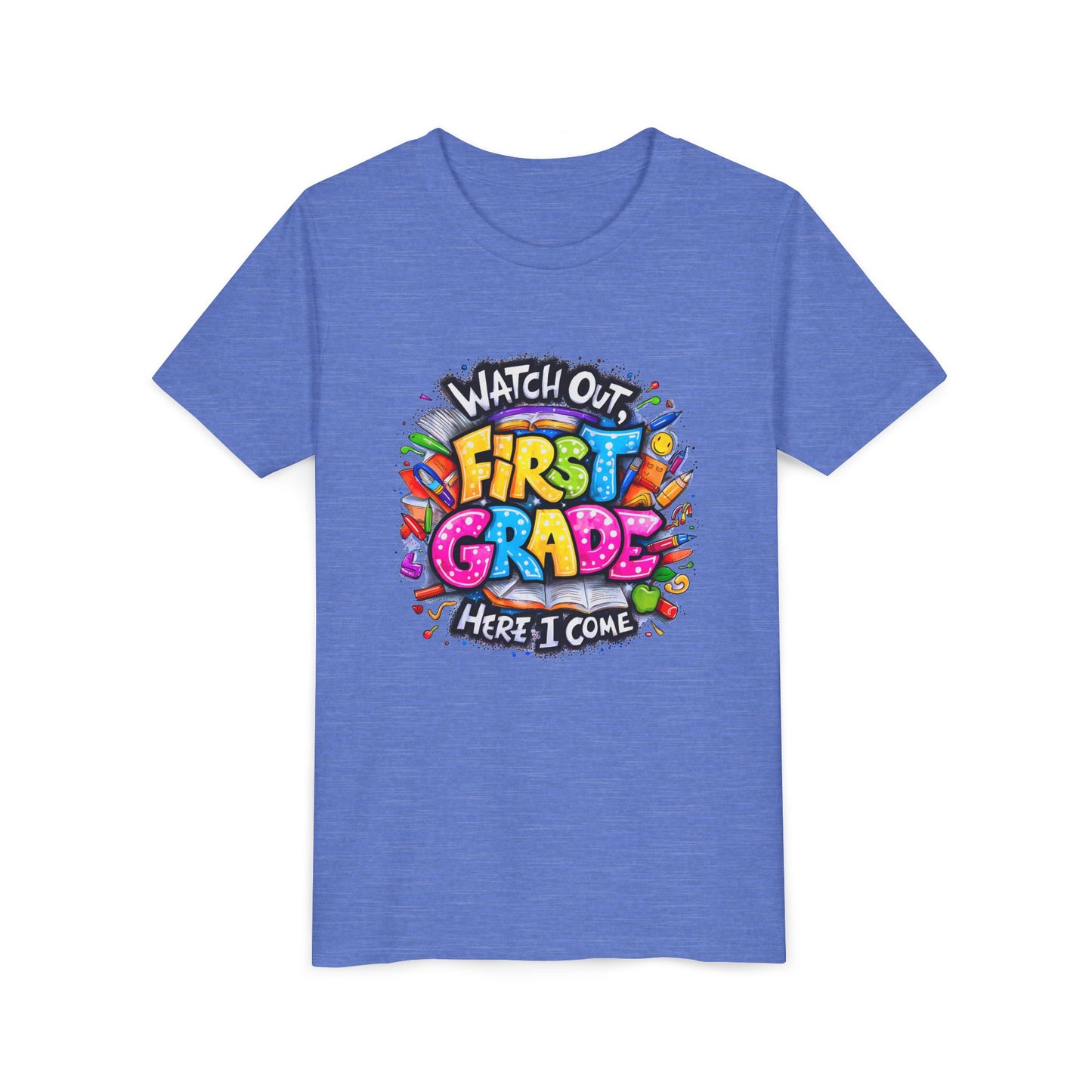 First Grade T-Shirt - "Watch Out First Grade Here I Come" Back-to-School Youth Tee