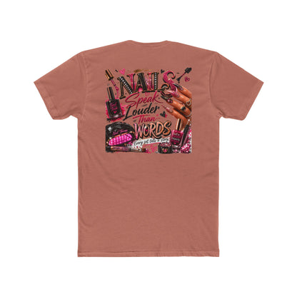 Nails Speak Louder Than Words T‑Shirt — Nail Tech Graphic Tee for Manicurists & Beauty Lovers