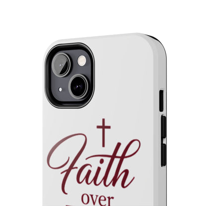 Faith Over Fear Tough Phone Case — Christian Inspirational Protective Phone Cover