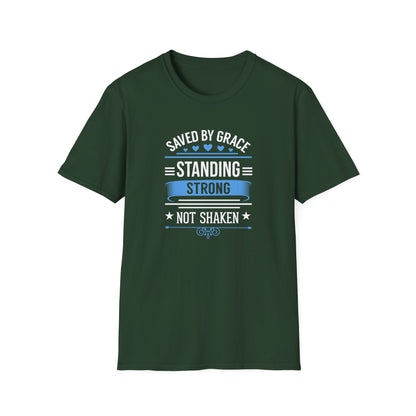 Saved By Grace Standing Strong T-Shirt