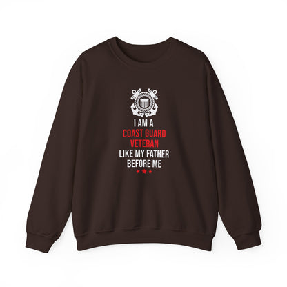I Am A Coast Guard Veteran Like My Father Before Me Sweatshirt