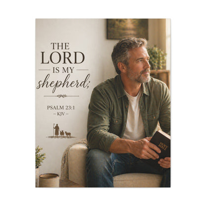 Stretched Canvas - "The Lord Is My Shepherd" Psalm 23:1 Christian Wall Art