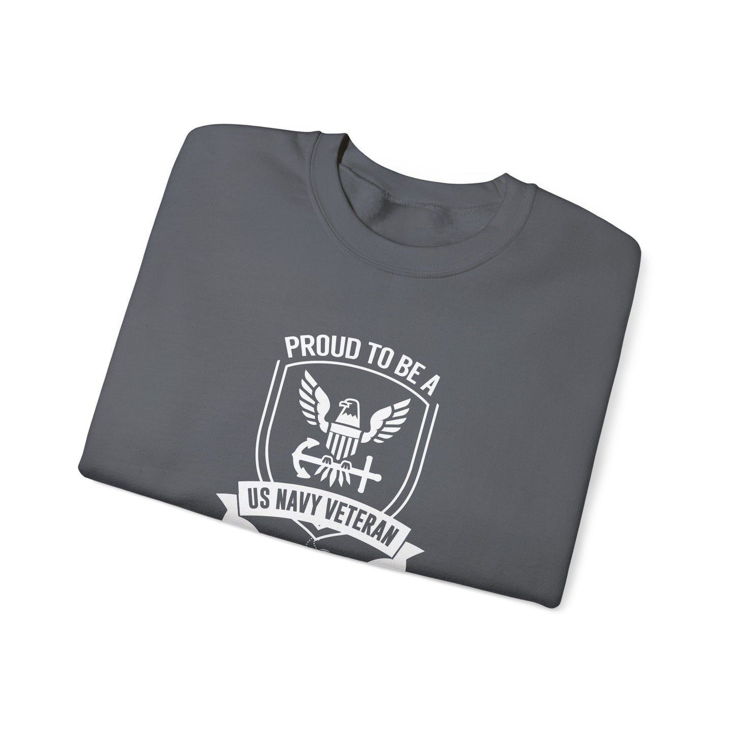 Proud to Be a US Navy Veteran Sweatshirt