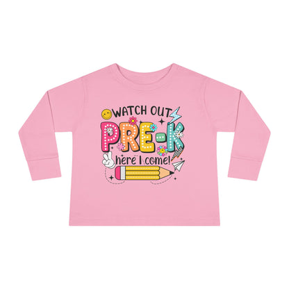Pre-K Toddler Long Sleeve Tee - "Watch Out Pre-K Here I Come" Back-to-School Shirt