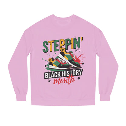 Steppin' Into Black History Month Sweatshirt