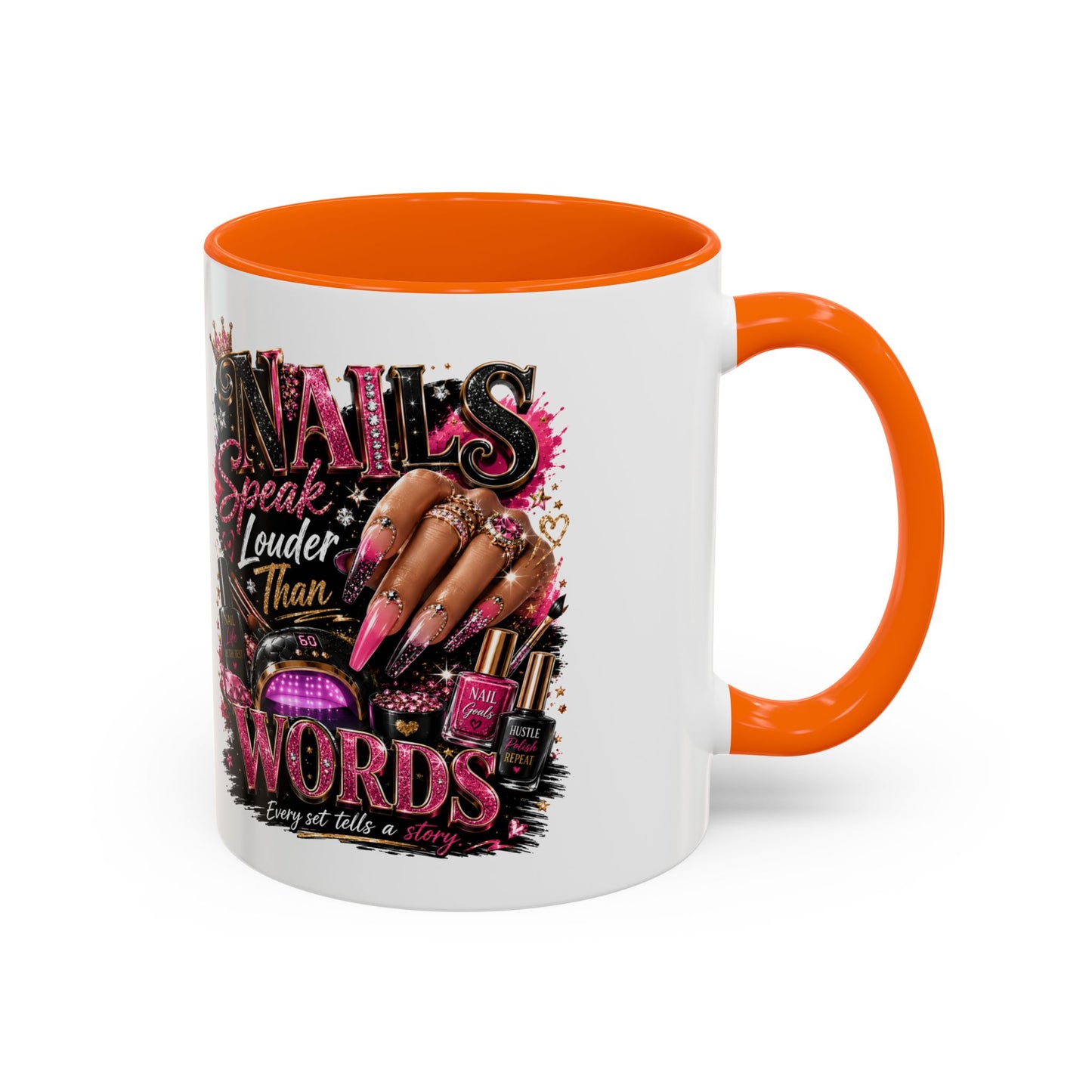 Accent Coffee Mug - "Nails Speak Louder Than Words" Pink Nail Tech Coffee Mug