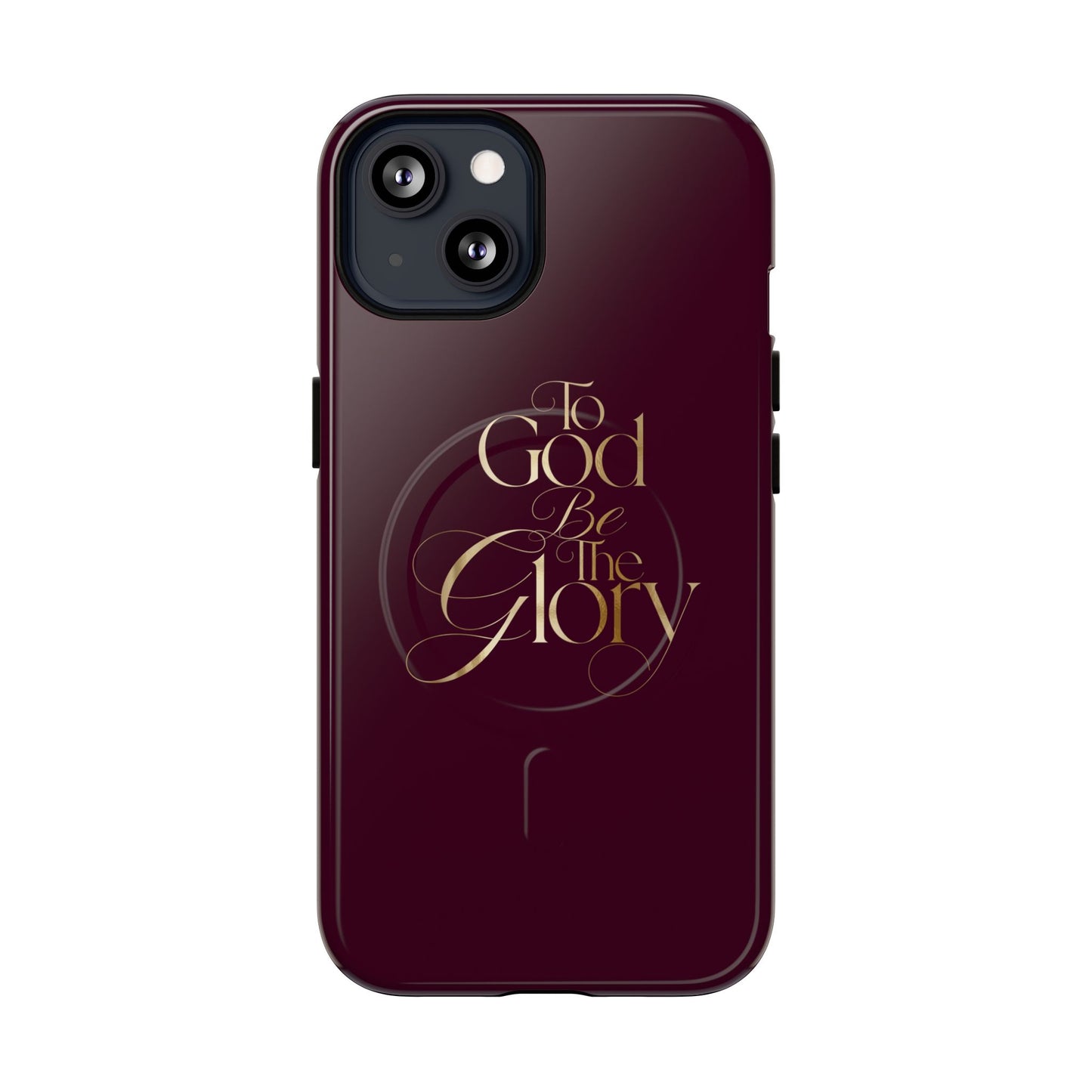 "To God Be The Glory" Tough Magnetic Phone Case — Burgundy Christian iPhone Cover