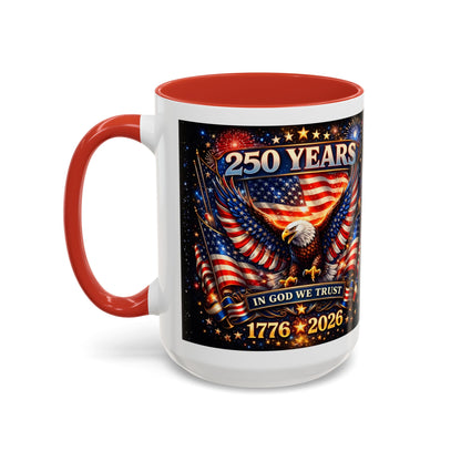 250 Years Patriotic Coffee Mug — In God We Trust 1776–2026
