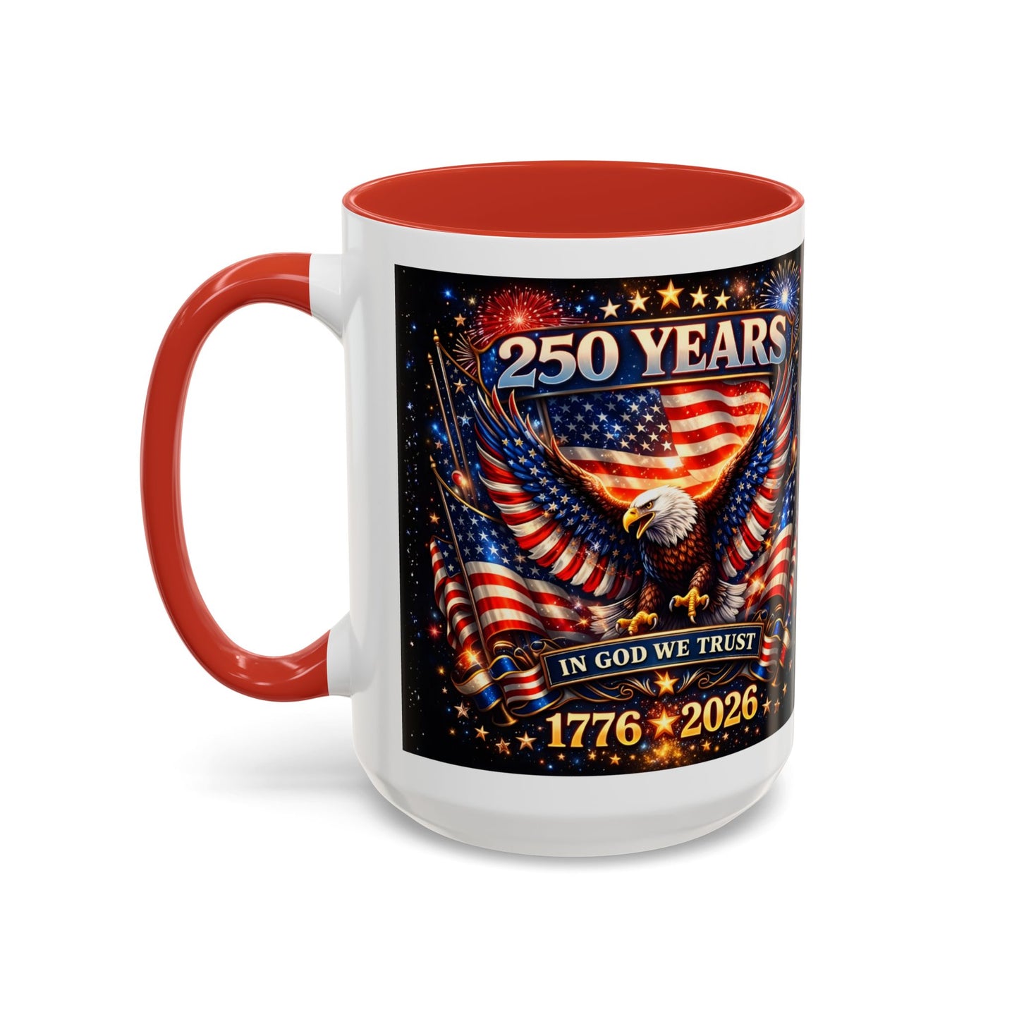 250 Years 1776–2026 Eagle American Flag Accent Coffee Mug — Patriotic Independence Day Gift (11/15oz)