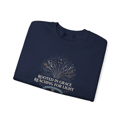 Rooted in Grace Reaching for Light  Sweatshirt