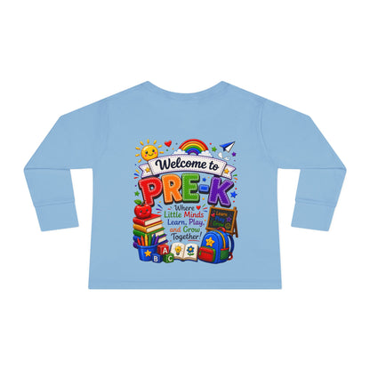 Welcome to Pre-K Toddler Long Sleeve Tee — Cute Back-to-School Preschool Shirt