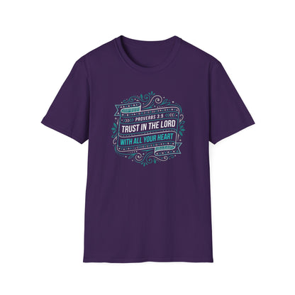 Proverbs 3:5 "Trust in the Lord with All Your Heart" T-Shirt