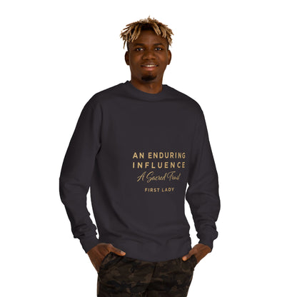 An Enduring Influence Crewneck Sweatshirt — "A Sacred Trust" First Lady Graphic