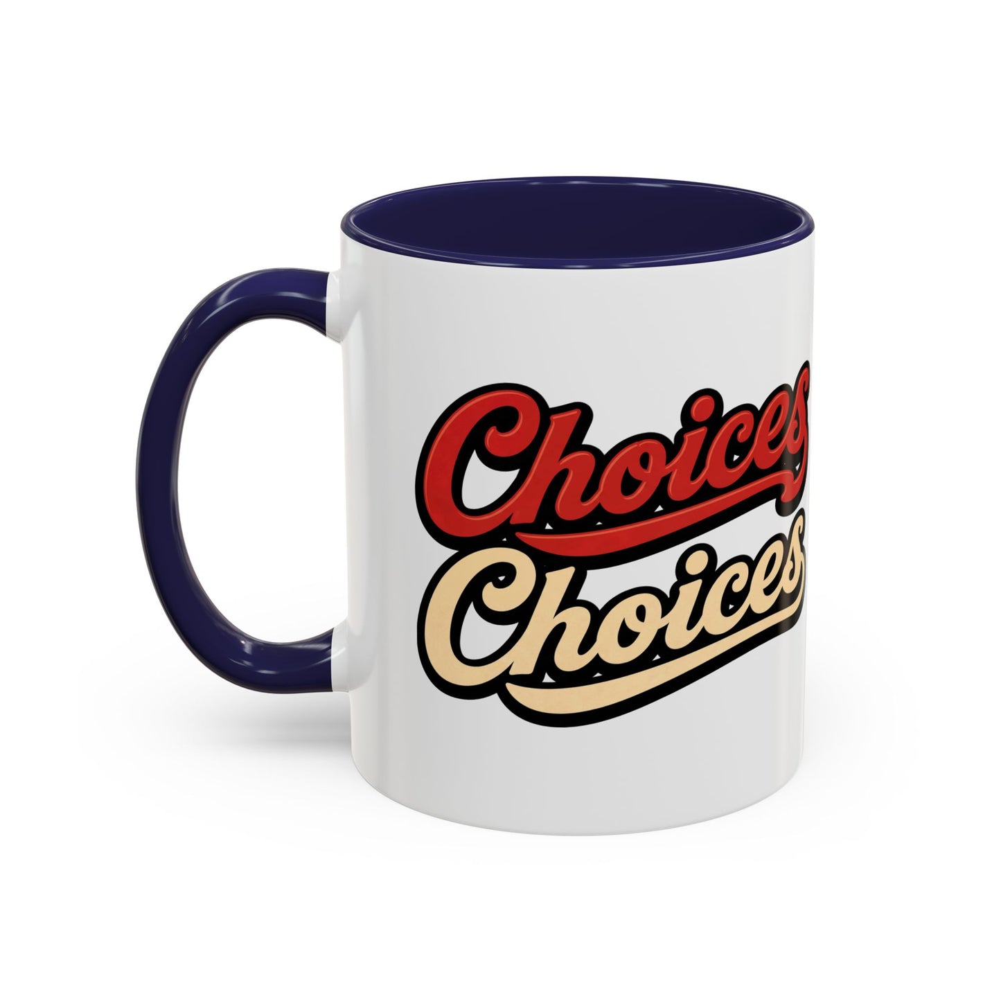 Choices Retro Accent Coffee Mug — Vintage Script 11/15oz
