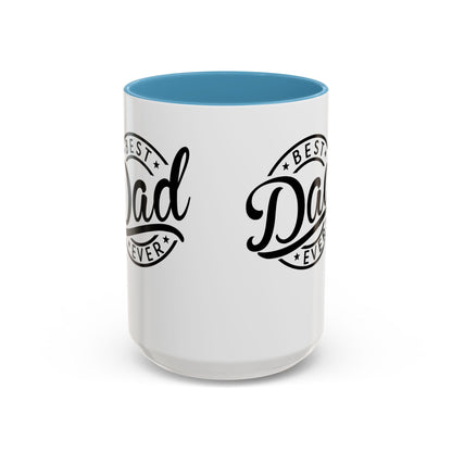 Best Dad Ever Accent Coffee Mug — Black Handle & Inner Rim, Father's Day Gift (11oz & 15oz)