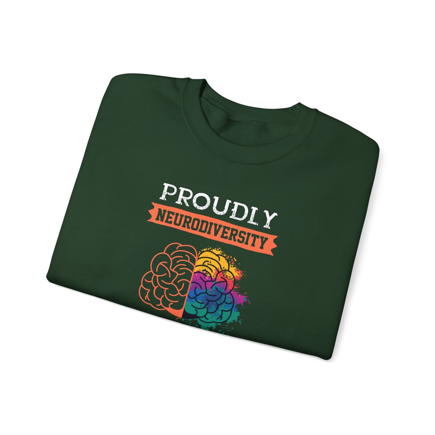 Proudly Neurodiversity Sweatshirt