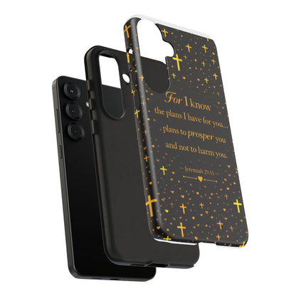 Phone Case — "For I Know" Jeremiah 29:11 Gold Cross Christian Tough Case