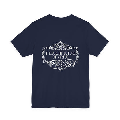 First Lady 'The Architecture of Virtue' Graphic Tee